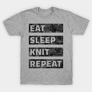 Eat, sleep, knit, repeat T-Shirt